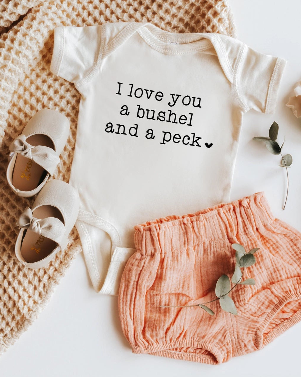 Cotton Bodysuit or Tee | I Love You A Bushel & A Peck - PREORDER