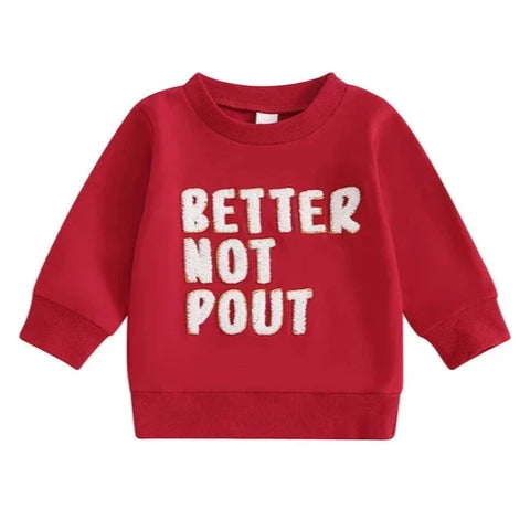 Better Not Pout Pullover - PREORDER