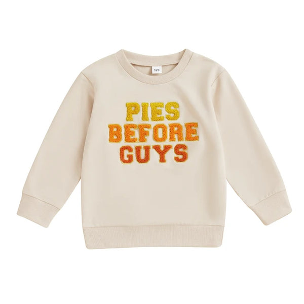 Pies before Guys Pullovers (2 Colors) - PREORDER