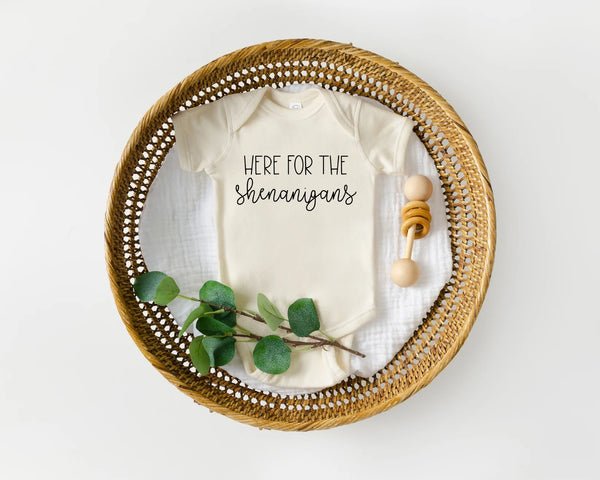 Cotton Bodysuit or Tee | Here For The Shenanigans  - PREORDER