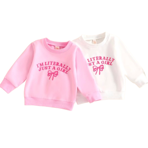 Im literally just a Girl Embroidered Pullovers (2 Colors) - PREORDER